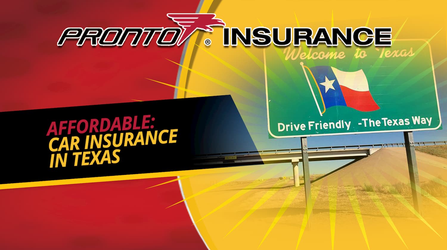 Texas Affordable Car Insurance - PRONTO Blog